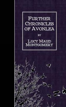 portada Further Chronicles of Avonlea (in English)
