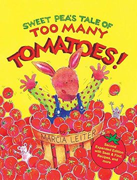 portada Sweet Pea's Tale of Too Many Tomatoes! (Sweet Pea Tales) (en Inglés)