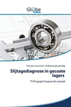 portada Slijtagediagnose in Gecoate Lagers: Trillingsgeïntegreerde Aanpak (en Holandés)