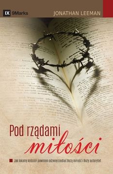 portada Pod rządami milości (The Rule of Love) (Polish): How the Local Church Should Reflect God's Love and Authority
