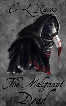 portada The Malignant Dead (en Inglés)