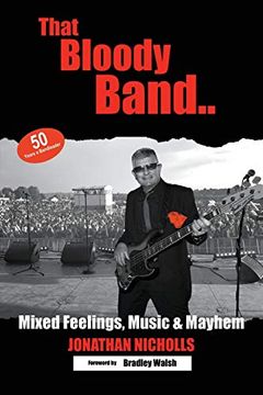 portada That Bloody Band: 50 Years a Bandleader: Mixed Feelings, Music and Mayhem (en Inglés)