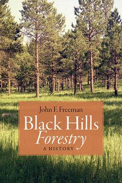 portada Black Hills Forestry: A History (en Inglés)