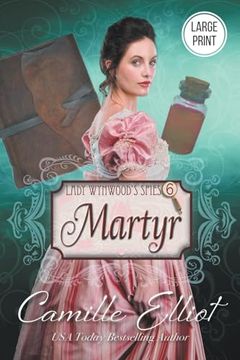 portada Lady Wynwood's Spies, volume 6: Martyr (en Inglés)