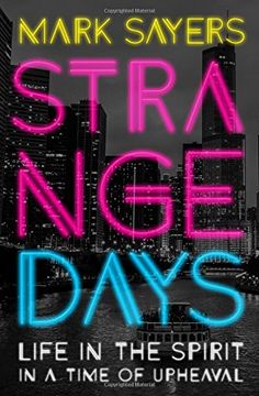 portada Strange Days: Life in the Spirit in a Time of Upheaval