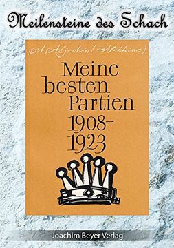 portada Meine besten Partien 1908-1923 (en Alemán)