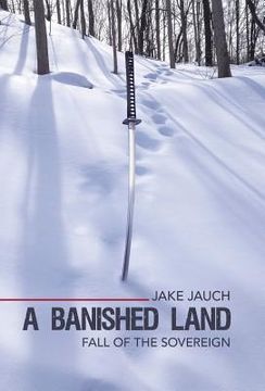 portada A Banished Land: Fall of the Sovereign (en Inglés)