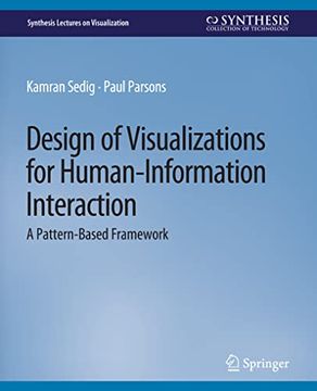 portada Design of Visualizations for Human-Information Interaction: A Pattern-Based Framework (en Inglés)
