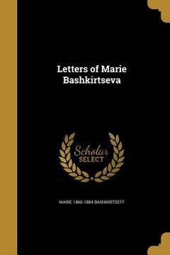 portada Letters of Marie Bashkirtseva (en Inglés)