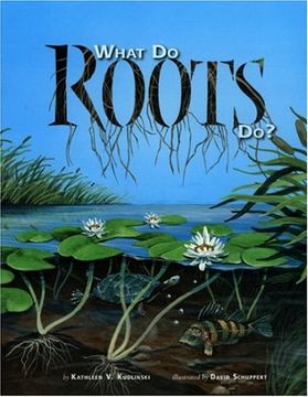 portada What do Roots do? (en Inglés)