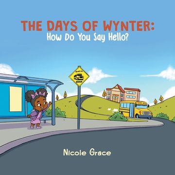 portada The Days of Wynter: How Many Ways to Say Hello? (en Inglés)
