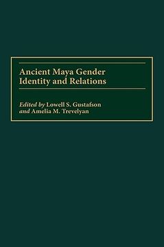 portada ancient maya gender identity and relations (en Inglés)
