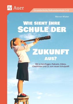 portada Wie Sieht Ihre Schule der Zukunft aus (en Alemán)