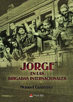 portada Jorge en las Brigadas Internacionales