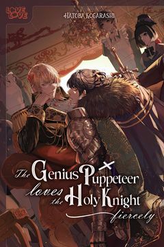 portada The Genius Puppeteer Loves the Holy Knight Fiercely (en Inglés)