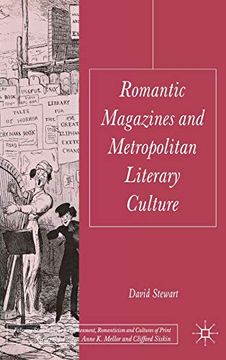 portada Romantic Magazines and Metropolitan Literary Culture (Palgrave Studies in the Enlightenment, Romanticism and Cultures of Print) (en Inglés)