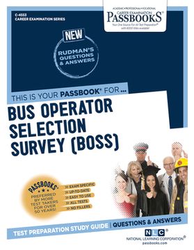 portada Bus Operator Selection Survey (Boss) (C-4553): Passbooks Study Guide Volume 4553 (en Inglés)