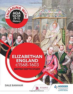 portada Engaging With aqa Gcse (9–1) History: Elizabethan England, C1568–1603 British Depth Study 