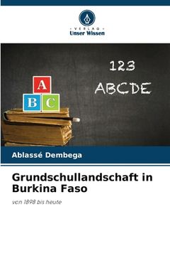 portada Grundschullandschaft in Burkina Faso (en Alemán)