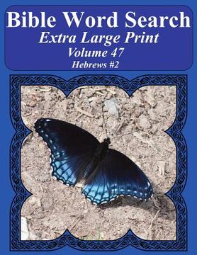 portada Bible Word Search Extra Large Print Volume 47: Hebrews #2 (en Inglés)