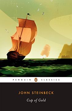 portada Cup of Gold: A Life of sir Henry Morgan, Buccaneer, With Occasional Reference to History (Penguin Classics) (in English)