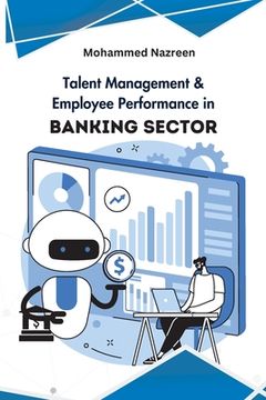 portada Talent Management & Employee Performance in Banking Sector (en Inglés)