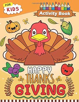 portada Happy Thanksgiving Activity Book for Kids: Easy and fun Games for Kids (en Inglés)