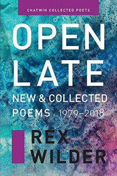 portada Open Late: New & Collected Poems (1979-2018). (Chatwin Collected Poets) (in English)