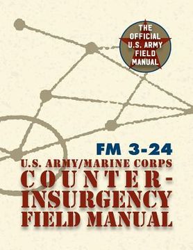 portada U.S. Army U.S. Marine Corps Counterinsurgency Field Manual (en Inglés)