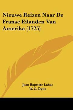 portada nieuwe reizen naar de franse eilanden van amerika (1725) (en Inglés)