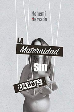 portada La Maternidad sin Tabues (in Spanish)