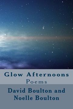 portada Glow Afternoons: Poems (en Inglés)