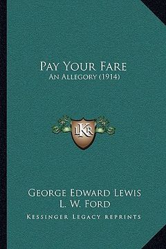 portada pay your fare: an allegory (1914) (in English)