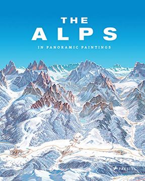 portada The Alps: In Panoramic Paintings (en Inglés)