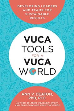 portada Vuca Tools for a Vuca World: Developing Leaders and Teams for Sustainable Results (en Inglés)