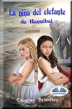 portada La niña del elefante de Hannibal: Libro Dos: Viaje a Iberia