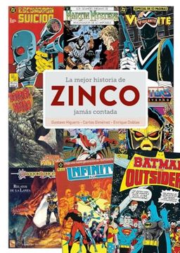 portada La Mejor Historia de Zinco Jamas Contada (in Spanish)