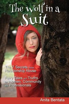 portada The Wolf in a Suit: The 7 Secrets Inside Relationship Abuse Fairy Tales and Truths for Women, Community and Professionals