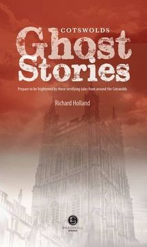 portada Cotswolds Ghost Stories: Shiver Your Way Around the Cotswolds