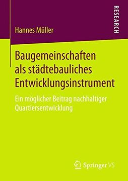 portada Baugemeinschaften als Städtebauliches Entwicklungsinstrument: Ein Möglicher Beitrag Nachhaltiger Quartiersentwicklung (en Alemán)