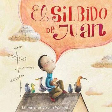 portada El Silbido de Juan (John's Whistle) (in Spanish)
