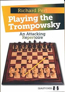 portada Playing the Trompowsky: An Attacking Repertoire (Grandmaster Repertoire Series) (en Inglés)