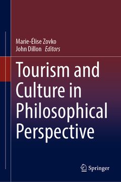 portada Tourism and Culture in Philosophical Perspective (en Inglés)