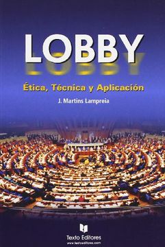 portada Lobby: Etica, Tecnica y Aplicacion