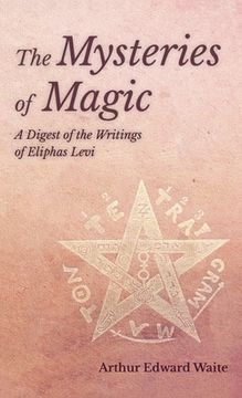 portada Mysteries of Magic - A Digest of the Writings of Eliphas Levi (en Inglés)