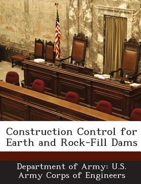 portada Construction Control for Earth and Rock-Fill Dams (en Inglés)