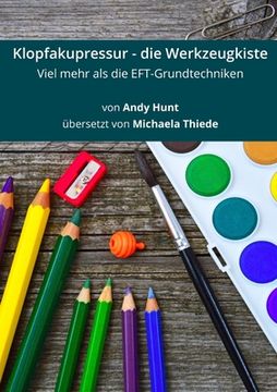 portada Klopfakupressur - die Werkzeugkiste: Viel mehr als die EFT-Grundtechniken (in German)