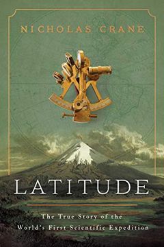 portada Latitude: The True Story of the World'S First Scientific Expedition (en Inglés)
