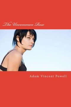 portada The Uncommon Rose: Poems about Danger, Seduction, & Enchantment