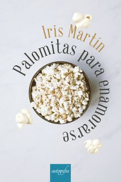 portada Palomitas Para Enamorarse (in Spanish)